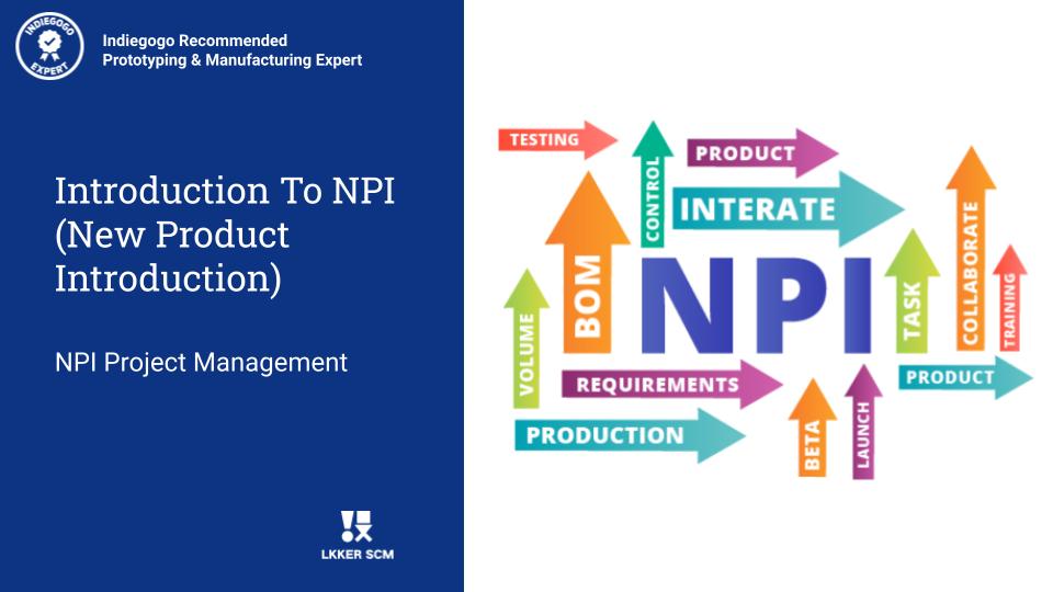 Introduction To NPI (New Product Introdu...